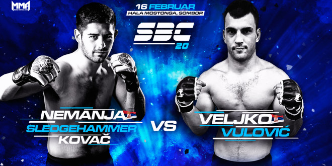 SBC 20 – Nemanja “Sledgehammer” Kovač vs Veljko Vulović