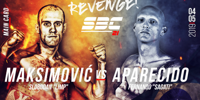 SBC 21 – Revenge! Main Card / Slobodan “Limp” Maksimović vs Fernando “Sagati” Aparecido
