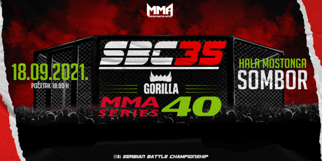 SBC 35 & Gorilla MMA Series 40, 18.09.2021. Sombor